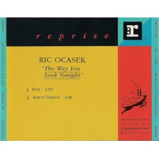 RIC OCASEK The Way You Look Tonight ( Reprise Records – PRO-CD-5100) USA 1991 Promo only CD single